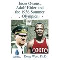 Jesse Owens, Adolf Hitler and the 1936 Summer Olympics
