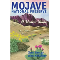 Mojave National Preserve: A Visitor's Guide