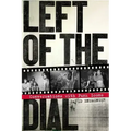 Left of the Dial: Conversations with Punk Icons