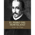 El Perro del Hortelano