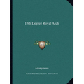 13th Degree Royal Arch