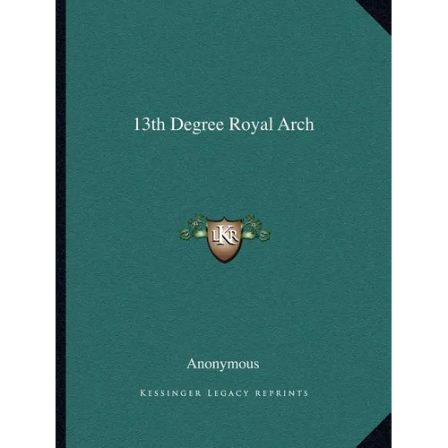 13th Degree Royal Arch