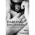 Darling Discovered: A True Story of Submission
