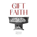 The Gift of Faith, Fourth Edition