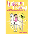 Unicorn Crossing: Another Phoebe and Her Unicorn Adventure Volume 5