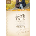 The One Year Love Talk Devotional for Couples