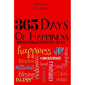 365 Days of Happiness: Inspirational Quotes to Live by