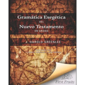 Gramatica Exegética del Nuevo Testamento en Griego
