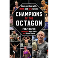 Champions of the Octagon: One-On-One with Mma and Ufc Greats