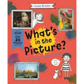 What's in the Picture?: Take a Closer Look at Over 20 Famous Paintings