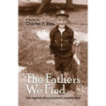 The Fathers We Find: The making of a pleasant, humble boy