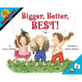 Bigger, Better, Best!