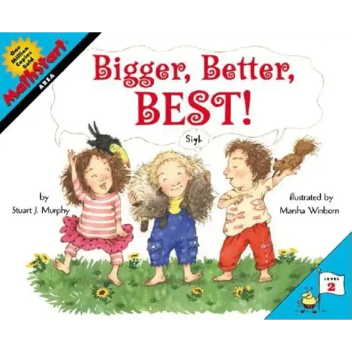 Bigger, Better, Best!