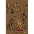 Hard Tack and Coffee
