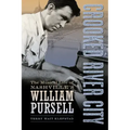 Crooked River City: The Musical Life of Nashville's William Pursell