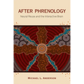 After Phrenology: Neural Reuse and the Interactive Brain