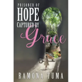 Prisoner of Hope: Captured by Grace