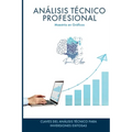 Análisis Técnico Profesional
