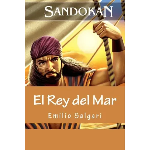 Sandokan: El Rey del Mar (Spanish Edition)