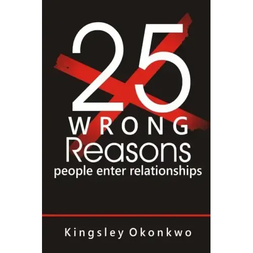 25 Wrong Reasons People Enter Relationships