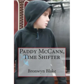 Paddy McCann, Time Shifter