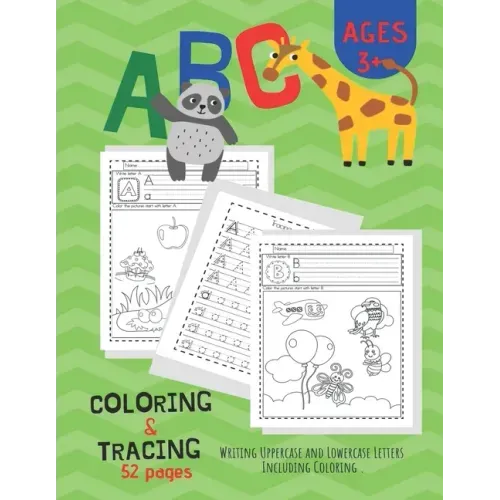 ABC Coloring & Tracing: Alphabet Handwriting Practice workbook for Pre K, Kindergarten and Kids Ages 3-6. And coloring activity books