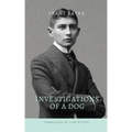 Investigations of a Dog