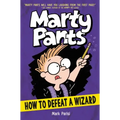 Marty Pants: How to Defeat a Wizard