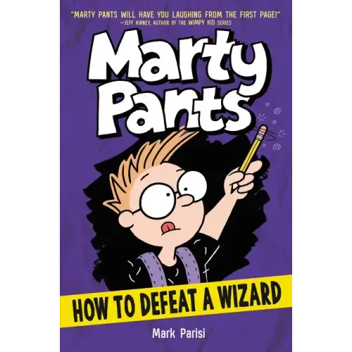 Marty Pants: How to Defeat a Wizard