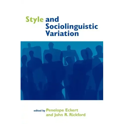 Style and Sociolinguistic Variation