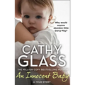 An Innocent Baby: Why Would Anyone Abandon Little Darcy-May?