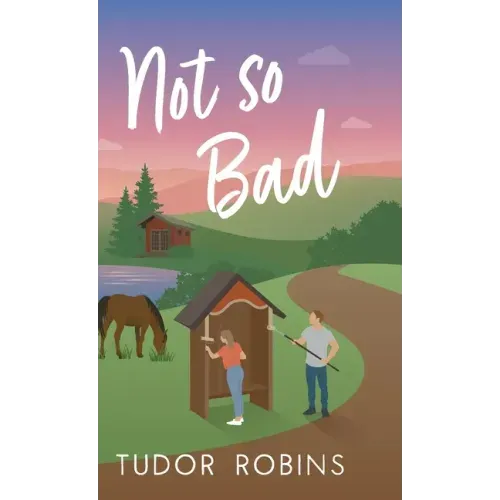 Not so Bad: A small-town coming-home story