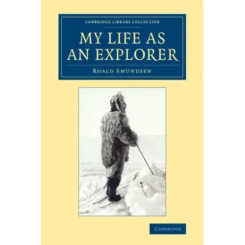 My Life as an Explorer