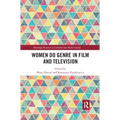 Women Do Genre in Film and Television