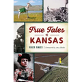 True Tales of Kansas