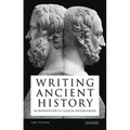 Writing Ancient History: An Introduction to Classical Historiography