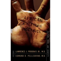 African American Bioethics: Culture, Race, and Identity