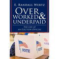 Overworked & Underpaid: The Life of an Election Official
