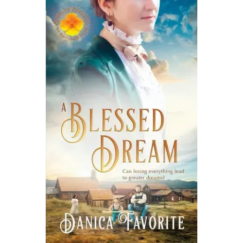 A Blessed Dream: Brides of Blessings Book 8