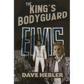 The King's Bodyguard - A Martial Arts Legend Meets the King of Rock 'n Roll