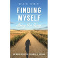 Finding Myself Along the Way: One Man's Journey on the Camino de Santiago