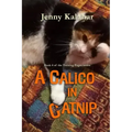A Calico in Catnip