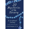 20 Mysteries of the Rosary: A Scriptural Journey