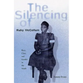 The Silencing of Ruby McCollum: Race, Class, and Gender in the South