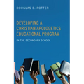 Developing a Christian Apologetics Educational Program
