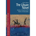 The Libyan Novel: Humans, Animals and the Poetics of Vulnerability