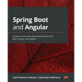 Spring Boot and Angular: Hands-on full stack web development with Java, Spring, and Angular