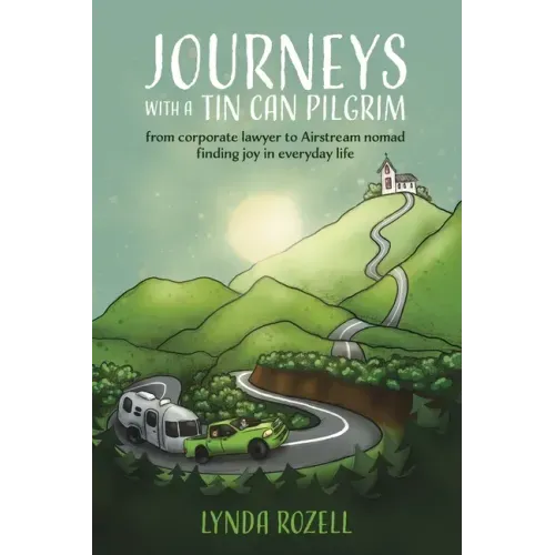 Journeys with a Tin Can Pilgrim