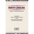 North Carolina: A Guide To The Old North State