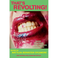 That's Revolting!: Queer Strategies for Resisting Assimilation